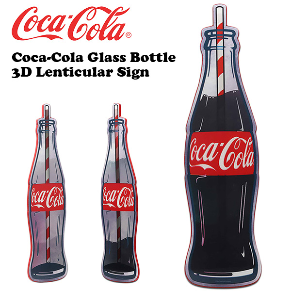 レンチキュラー サイン COCA COLA GLASS BOTTLE 【コカコーラ】 有限会社 ステップス  問屋・仕入れ・卸・卸売の専門【仕入れならNETSEA】