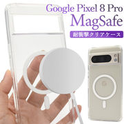 Google Pixel 8 Pro用 MagSafe対応 耐衝撃クリアケース