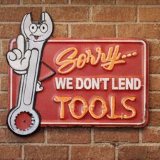 アメリカンクラシック  エンボスティンプレート Sorry WE DON'T LEND TOOLS★