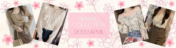 2022　SPRING★COLLECTION