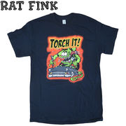 RAT FINK ラットフィンク Tシャツ  TORCH IT