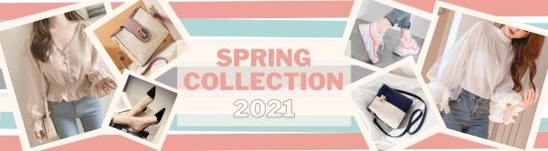 2021SPRING★COLLECTION